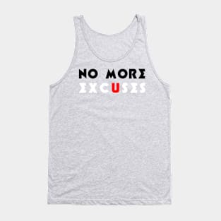 No More Excuses (red) Tank Top